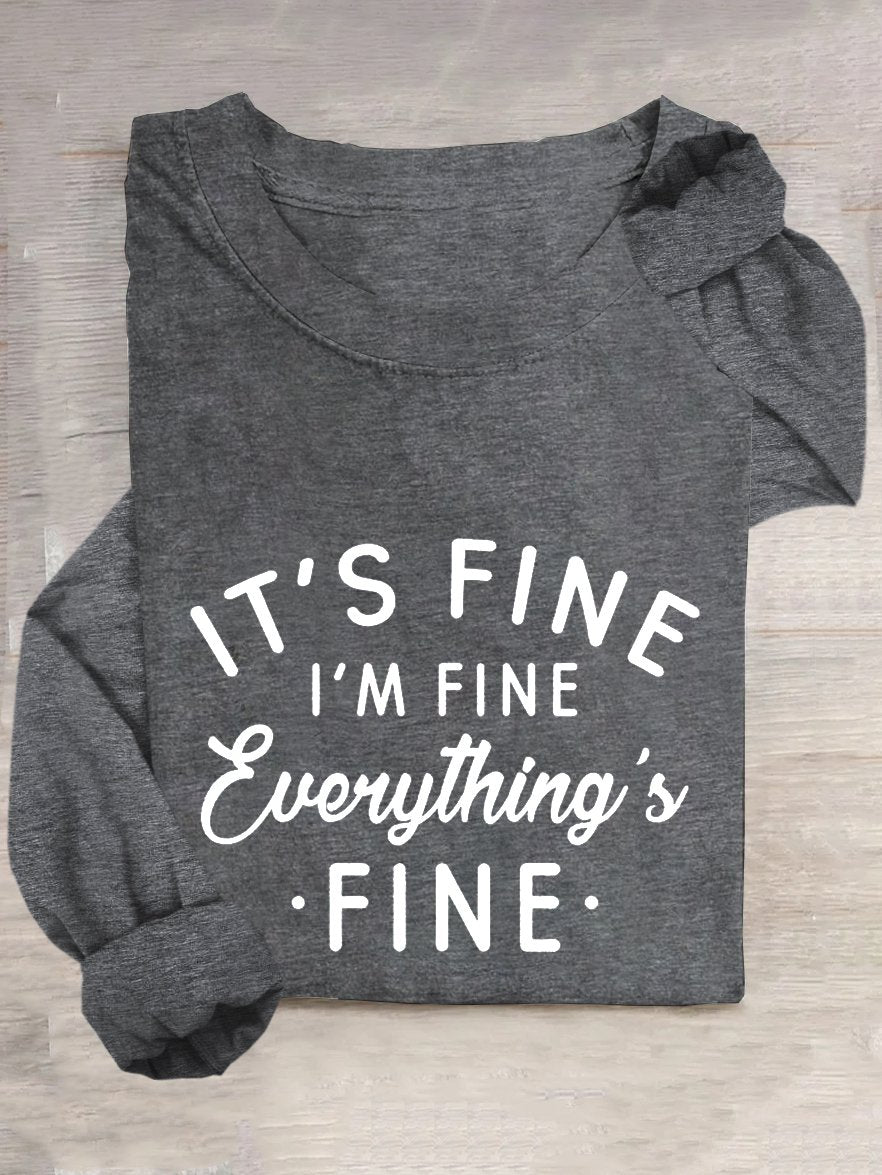 It's Fine I'm Fine Everything's Fine Casual Crew Neck T-Shirt