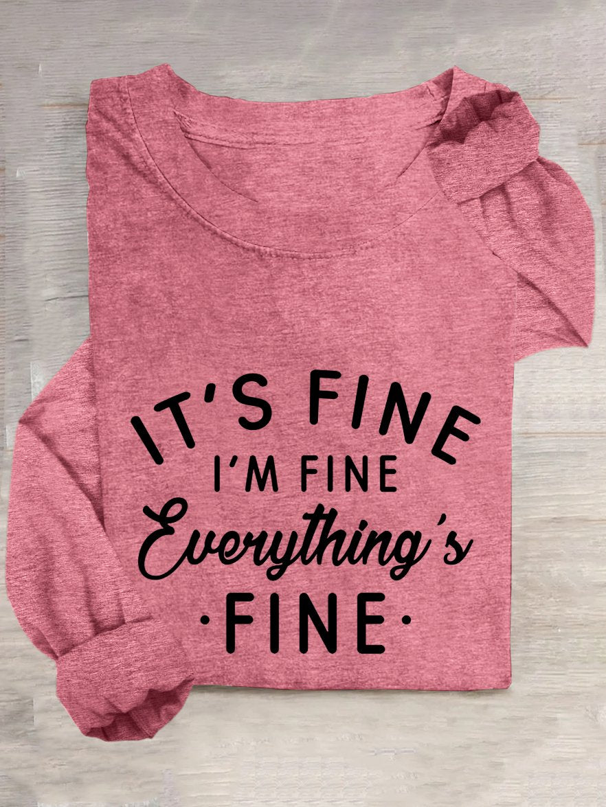 It's Fine I'm Fine Everything's Fine Casual Crew Neck T-Shirt