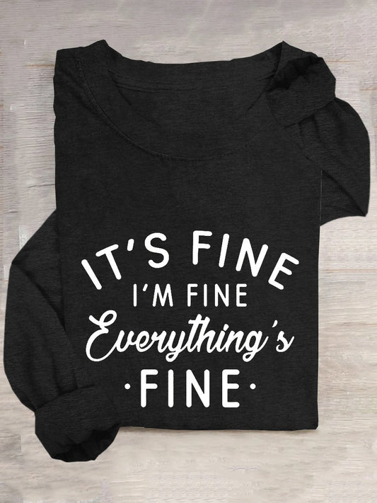 It's Fine I'm Fine Everything's Fine Casual Crew Neck T-Shirt