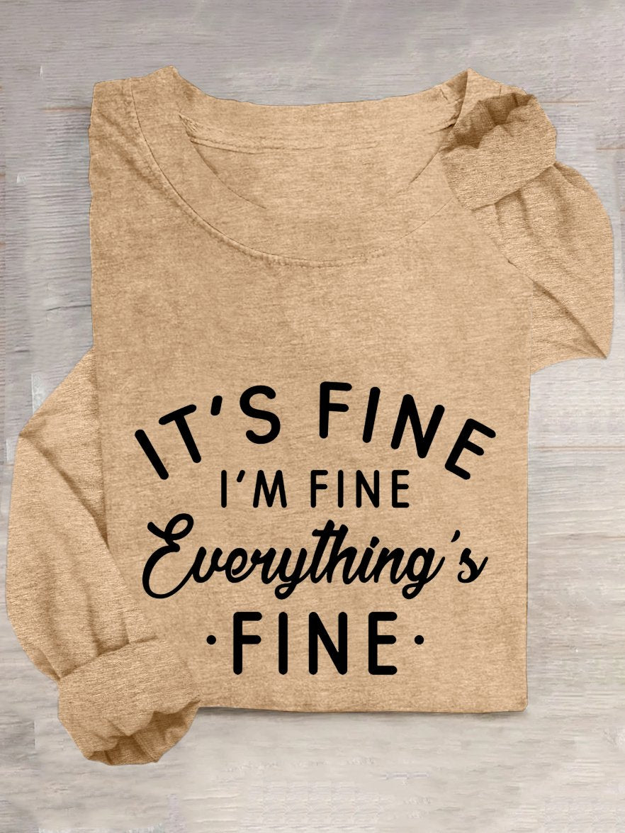 It's Fine I'm Fine Everything's Fine Casual Crew Neck T-Shirt