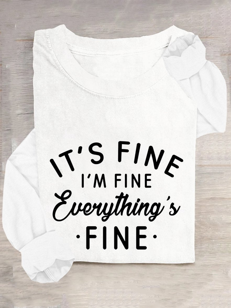 It's Fine I'm Fine Everything's Fine Casual Crew Neck T-Shirt