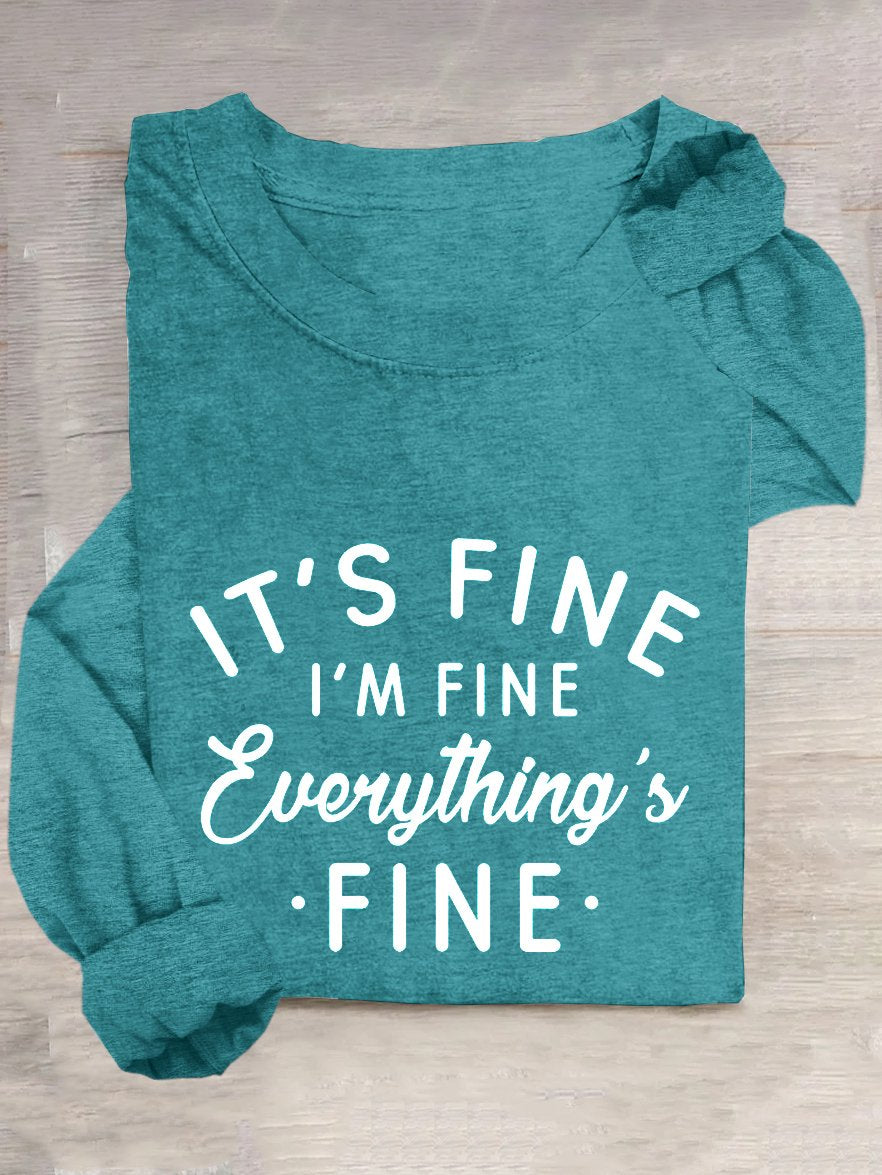 It's Fine I'm Fine Everything's Fine Casual Crew Neck T-Shirt